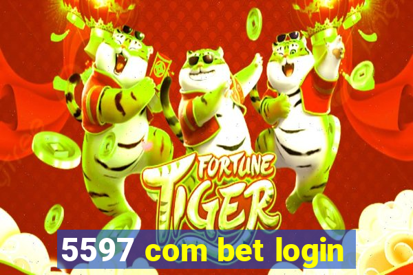 5597 com bet login